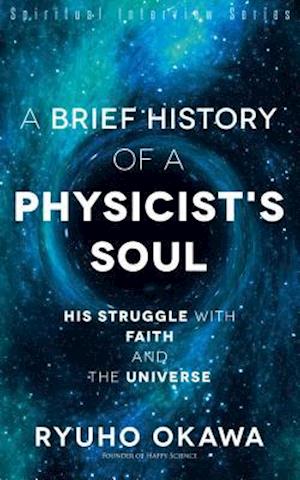 Brief History of a Physicist's Soul