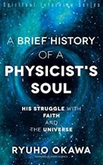 Brief History of a Physicist's Soul