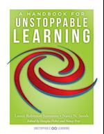 Handbook for Unstoppable Learning