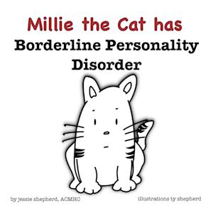 Mille the Cat has Borderline Personality Disorder