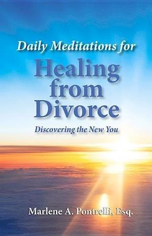 Daily Meditations for Healing from Divorce