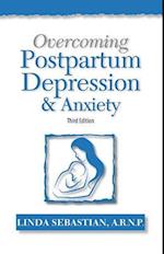 Overcoming Postpartum Depression and Anxiety