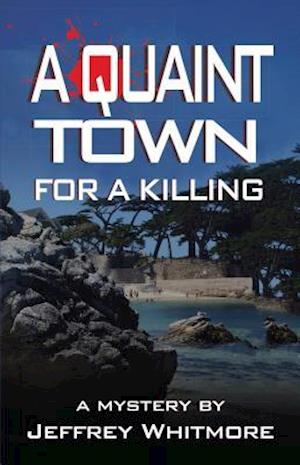 Quaint Town for a Killing