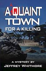 Quaint Town for a Killing