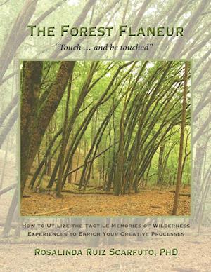 The Forest Flaneur