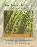 The Forest Flaneur