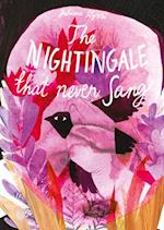 The Nightingale That Never Sang
