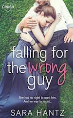 Falling for the Wrong Guy
