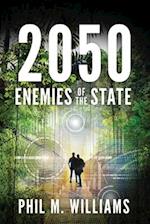2050: Enemies of the State (Book 4) 
