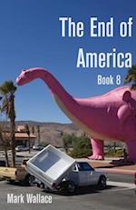 The End of America Book 8