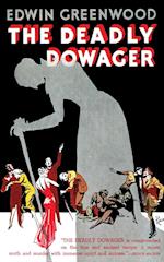 The Deadly Dowager (Valancourt 20th Century Classics)