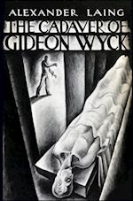 The Cadaver of Gideon Wyck