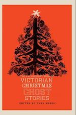 The Valancourt Book of Victorian Christmas Ghost Stories