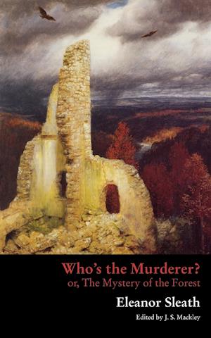 Who's the Murderer? Or, the Mystery of the Forest