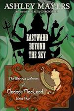 Eastward Beyond the Sky