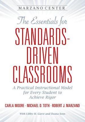 Essentials for Standards-Driven Classrooms