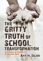 Gritty Truth of School Transformation: Eight Phases of Growth to Instructional Rigor