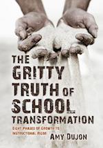 The Gritty Truth of School Transformation