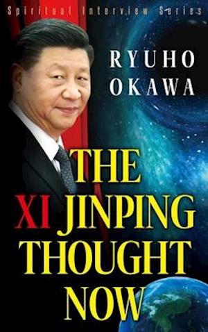 Xi Jinping Thought Now