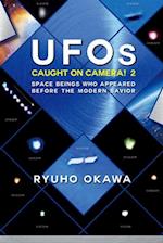 UFOs Caught on Camera! 2