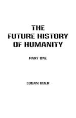 The Future History of Humanity