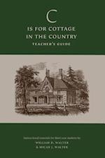 'c' Is for Cottage in the Country