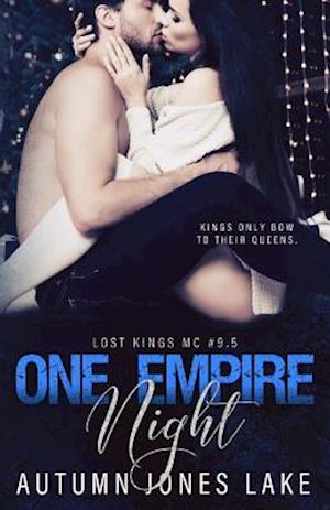 One Empire Night (Lost Kings MC #9.5)