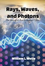 Rays, Waves and Photons
