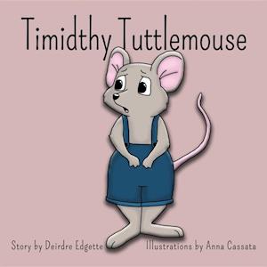 Timidthy Tuttlemouse