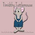 Timidthy Tuttlemouse