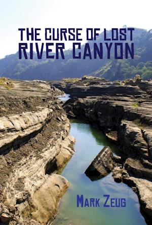 Curse of Lost River Canyon