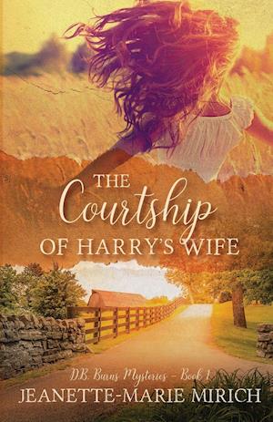 The Courtship of Harry's Wife