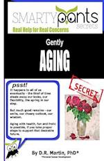 Gently Aging