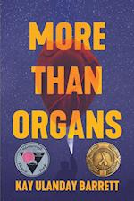 More Than Organs