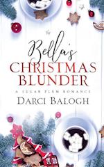 Bella's Christmas Blunder 