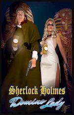Sherlock Holmes & Domino Lady