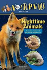 The Nocturnals Nighttime Animals