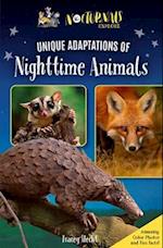 The Nocturnals Explore Unique Adaptations of Nighttime Animals