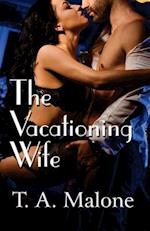 The Vacationing Wife