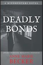 Deadly Bonds