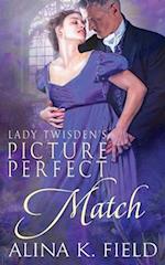 Lady Twisden's Picture Perfect Match 