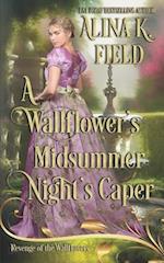 A Wallflower's Midsummer Night's Caper