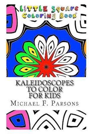 Kaleidoscopes to Color