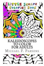 Kaleidoscopes to Color