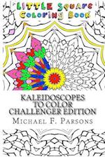 Kaleidoscopes to Color