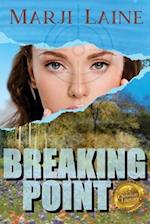 Breaking Point: Gripping Mystery, Clean Romance 