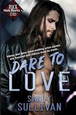 Dare to Love