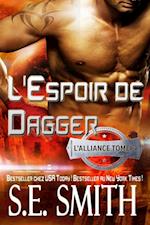 L'Espoir de Dagger