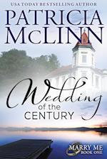 Wedding of the Century (Marry Me series, Book 1) 