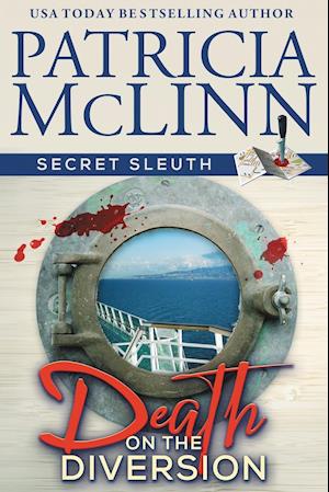 Death on the Diversion (Secret Sleuth, Book 1)